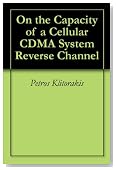 On the Capacity of a Cellular CDMA System Reverse Channel