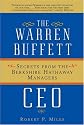 The Warren Buffett CEO: Secrets from the Berkshire Hathaway Managers