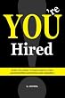 You're Hired