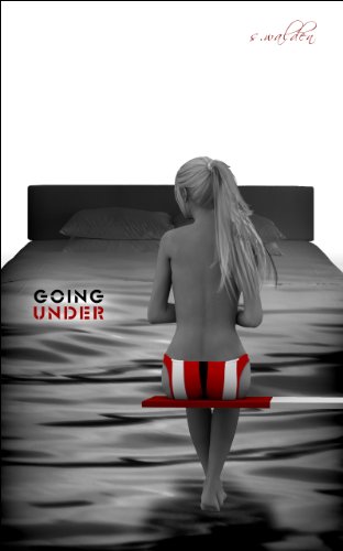Going Under by S. Walden