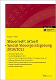 Produkt-Bild: Steuerrecht aktuell Spezial Steuergesetzgebung 2010/2011
