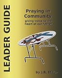Image of Praying in Community: Leader Guide: Giving Voice to the Heart of the Father
