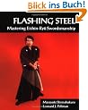 Flashing Steel: Mastering Eishin-Ryu Swordsmanship: Mastering Eishin-Ryu Swordmanship