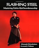 Flashing Steel: Mastering Eishin-Ryu Swordsmanship