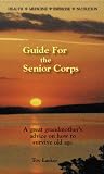 Guide For the Senior Corps