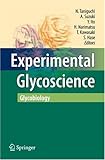 Experimental glycoscience : glycobiology