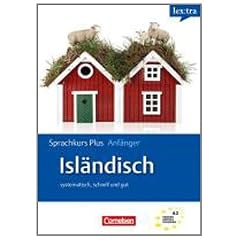 Lextra - Isl�ndisch - Sprachkurs Plus: Anf�nger: A1-A2 - Selbstlernbuch mit CDs und kostenlosem MP3-Download: Europ�ischer Referenzrahmen: A1/A2. Selbstlernbuch mit CDs und kostenlosem MP3-Download