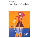 Goodbye Columbus (French language edition) (French Edition)
