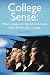 Book College Sense: What College and High School Advisors Don't Tell You about College: no gods...no problem!