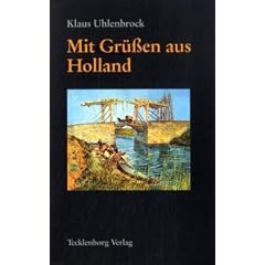 Mit Gr��en aus Holland