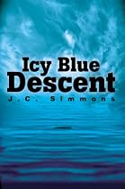 Click to Download Free Kindle Book -> Icy Blue Descent (Book 4 of the Jay Leicester Mysteries Series)