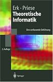 Theoretische Informatik: Eine umfassende Einfuehrung (Springer-Lehrbuch) (German Edition)