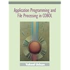Click here to buy Application Programming and File Processing in Cobol by  Yuksel Uckan.
