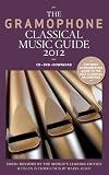 The Gramophone Classical Music Guide 2012