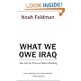 What We Owe Iraq: War and the Ethics of Nation Building