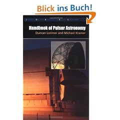 Handbook of Pulsar Astronomy (Cambridge Observing Handbooks for Research Astronomers)