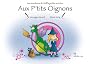 Aux p'tits oignons