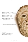 The political theory of Aristophanes : explorations in poetic wisdom