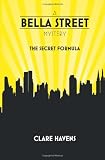 A Bella Street Mystery: The Secret Formula