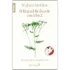 Hildegard-Heilkunde von A - Z: Kerngesund von Kopf bis Fu�