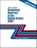 Statistical Abstract of the United States 2007: The National Data Book