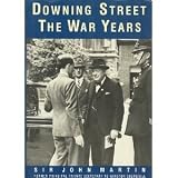 Downing Street: The War Years - Diaries, Letters and a Memoir