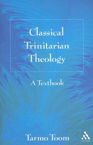 Classical Trinitarian Theology: A Textbook under Systematic in The Books Store