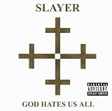 God Hates Us All [Explicit]