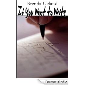 If You Want to Write: A Book about Art, Independence and Spirit (w/linked toc)