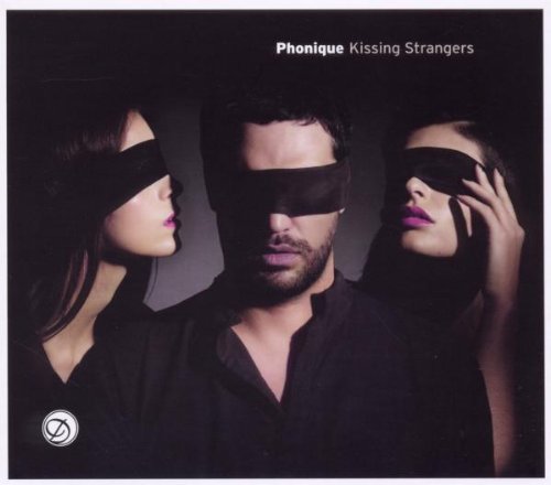 Phonique - Kissing Strangers - Zortam Music