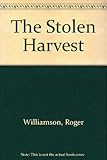 The stolen harvest