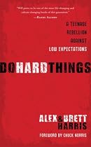 Do Hard Things: A Teenage Rebellion Against Low Expectations