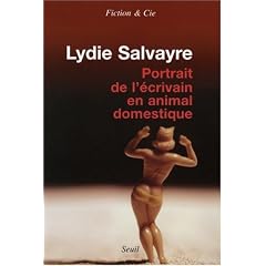 Portrait de l'�crivain en animal domestique