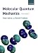 Molecular Quantum Mechanics