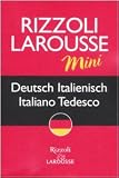 Produkt-Bild: Rizzoli Larousse Mini ; Deutsch Italienisch ; Italiano - Tedesco (Mini W&ouml;rterbuch)