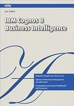IBM Cognos 8 Business Intelligence (mitp Professional)