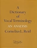 A Dictionary of Vocal Terminology: An Analysis