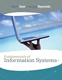 Fundamentals of Information Systems, Ralph-Stair,-George-Reynolds, 1423925815