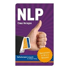 NLP: Basiswissen in 50 x 2 Minuten