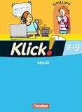 Produkt-Bild: Klick! Musik - Mittel-/Oberstufe - Westliche Bundesl&auml;nder: 7.-9. Schuljahr - Sch&uuml;lerbuch mit Beilage "Sch&uuml;ler-Arrangement"
