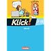 Klick! Musik - Mittel-/Oberstufe - Westliche Bundesl�nder: 7.-9. Schuljahr - Sch�lerbuch mit Beilage "Sch�ler-Arrangement"
