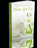 What Do You Need to Plan for a Home Spa Day