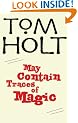 May Contain Traces of Magic