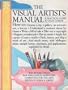 The Visual Artist's Manual: A Practical Guide to Your Career
