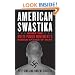 American Swastika: Inside the White Power Movement's Hidden Spaces of Hate (Violence Prevention and Policy)