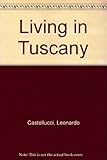 Living in Tuscany