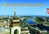 Voyage Dresden und S�chsische Schweiz 2009 - 
