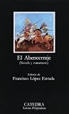 El Abencerraje. (Novela y romancero) (COLECCION LETRAS HISPANICAS) (Spanish Edition)