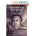 American Patriot: The Life and Wars of Colonel Bud Day