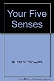 Your five senses